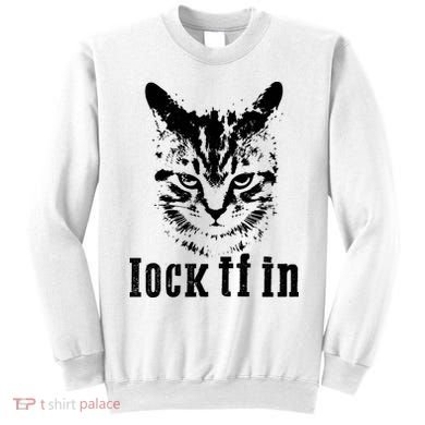 Lock It In: Fierce Cat Sweatshirt