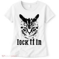 Lock It In: Fierce Cat Women's T-Shirt thumb 0