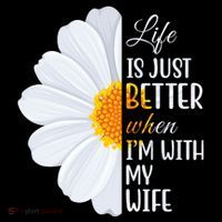 Life Is Just Better When I'm With My Wife Sunflower Coffee Mug thumb 5