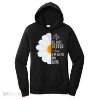 Life Is Just Better When I'm With My Wife Sunflower Women's Hoodie thumb 0