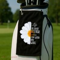 Life Is Just Better When I'm With My Wife Sunflower Golf Towel thumb 2