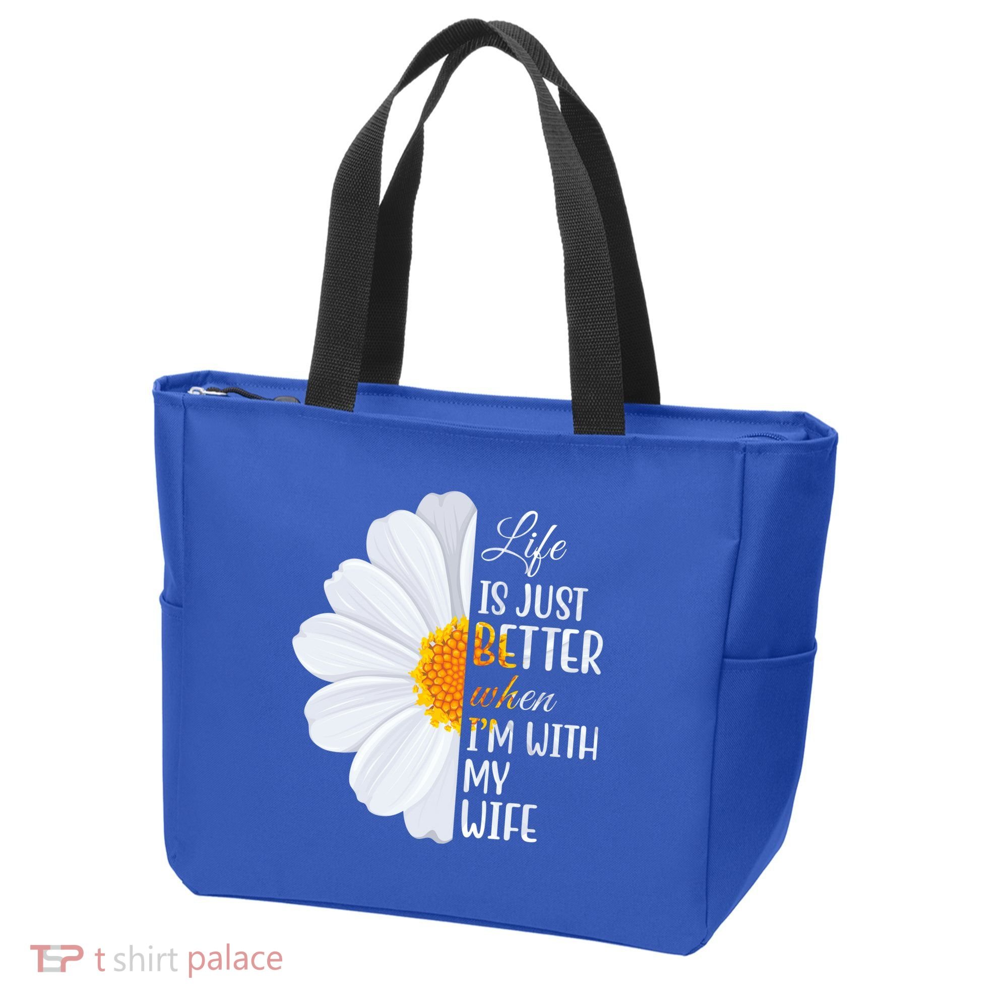 Life Is Just Better When I'm With My Wife Sunflower Tote Bag