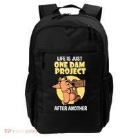 Life Is Just One Dam Project After Another Backpack thumb 0
