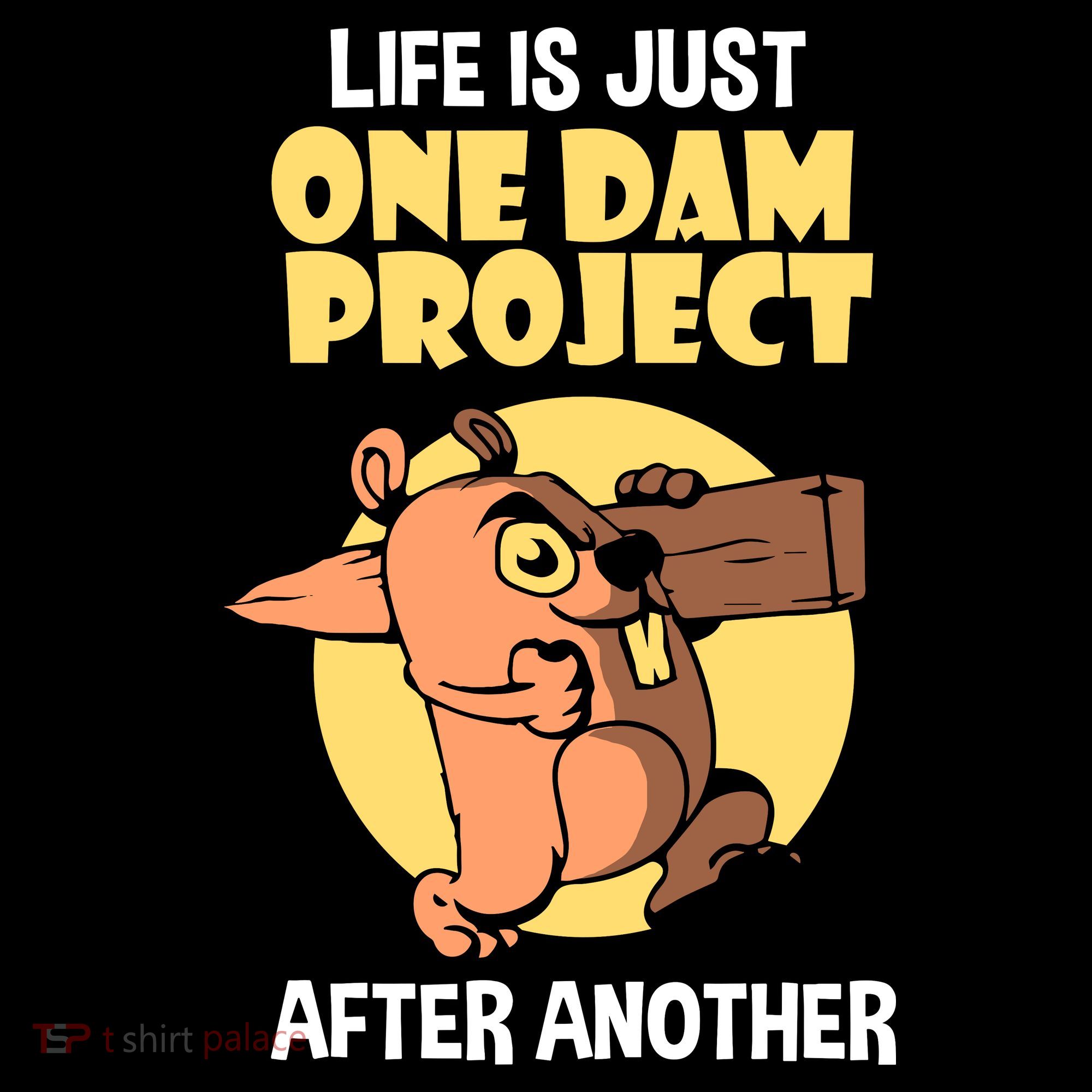 Life Is Just One Dam Project After Another Ornament