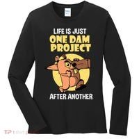 Life Is Just One Dam Project After Another Women's Long Sleeve Shirt thumb 0