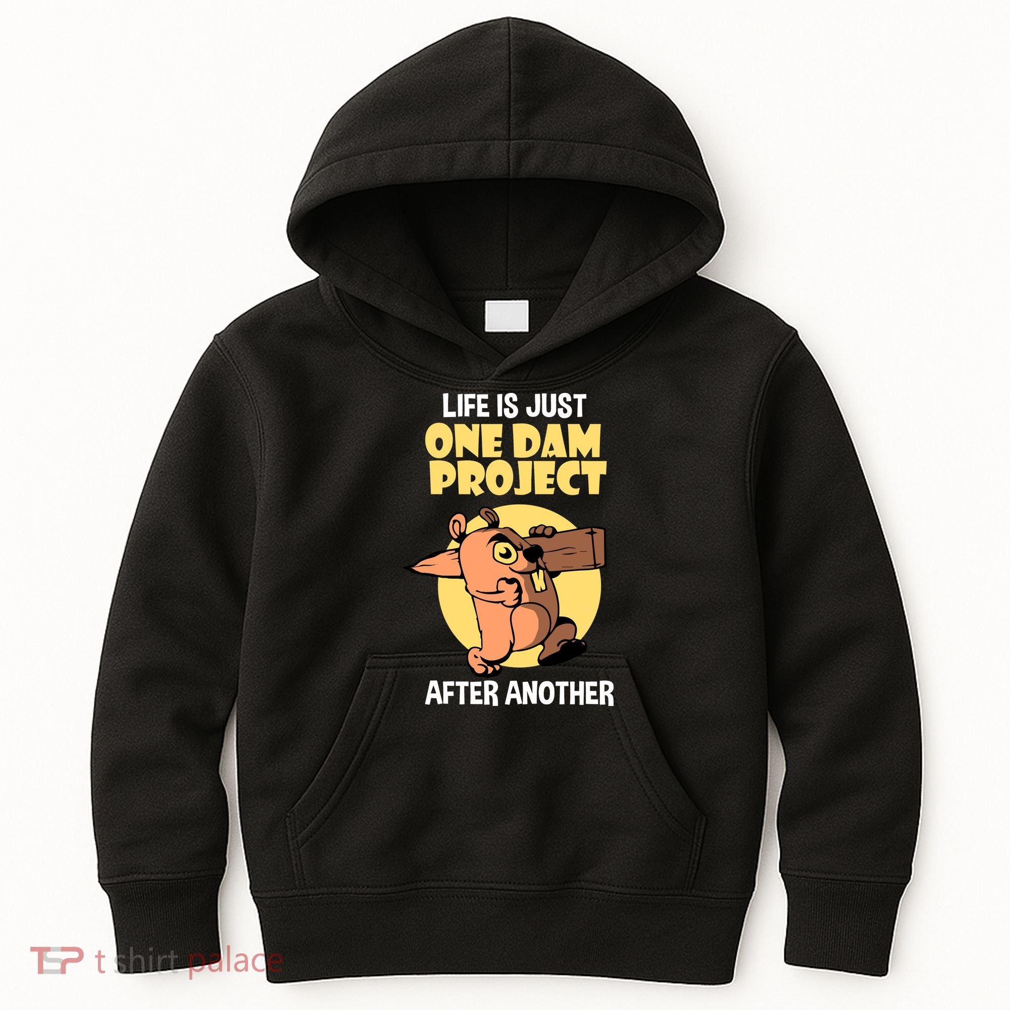 Life Is Just One Dam Project After Another Kids Hoodie