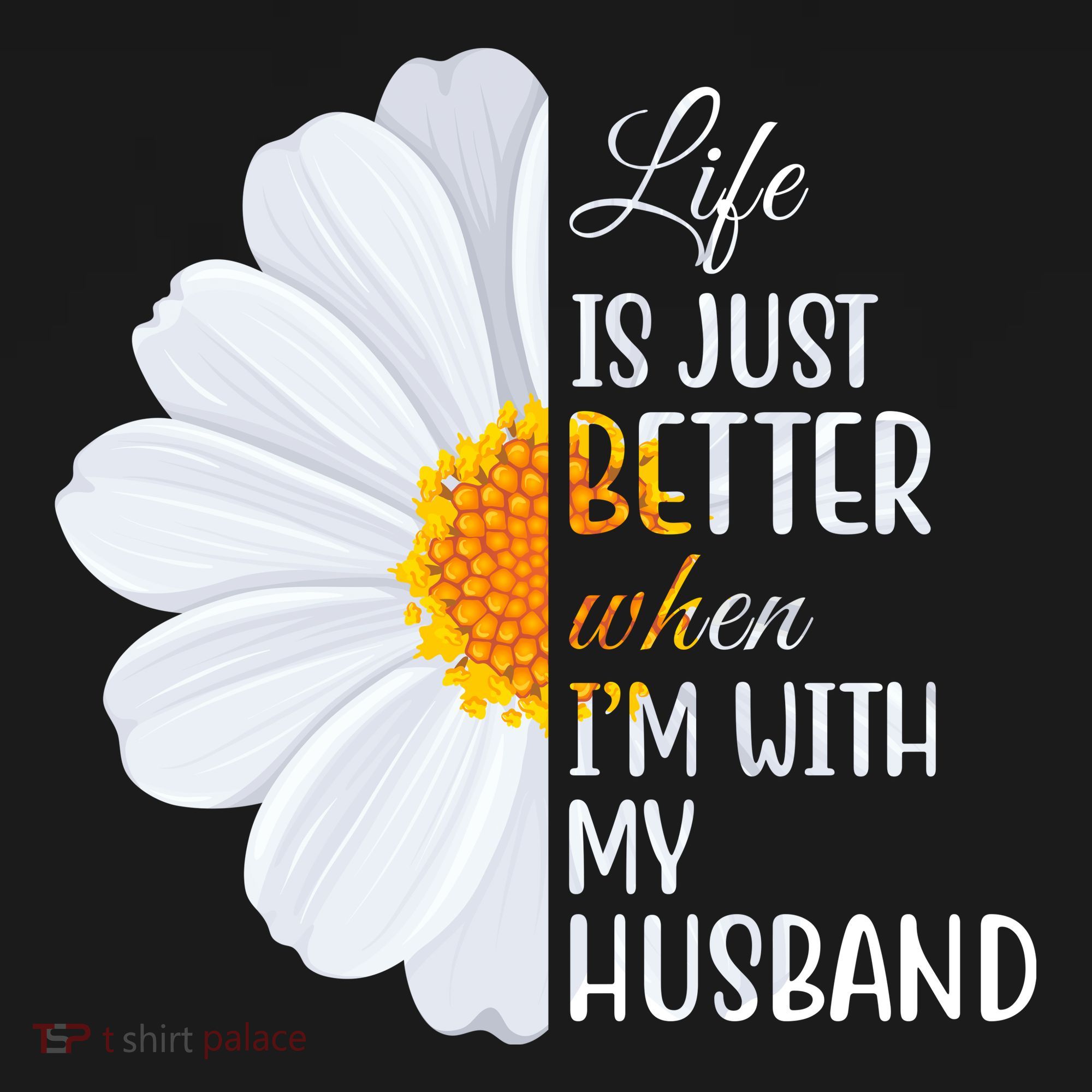 Life Is Just Better When I'm With My Husband Sunflower Sweatshirt