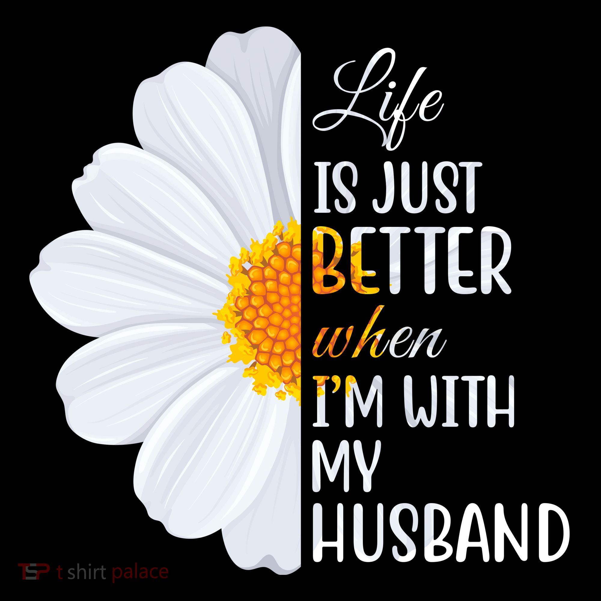 Life Is Just Better When I'm With My Husband Sunflower Coffee Mug