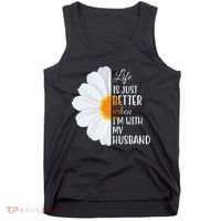 Life Is Just Better When I'm With My Husband Sunflower Tank Top thumb 0