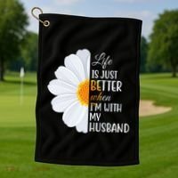 Life Is Just Better When I'm With My Husband Sunflower Golf Towel thumb 1