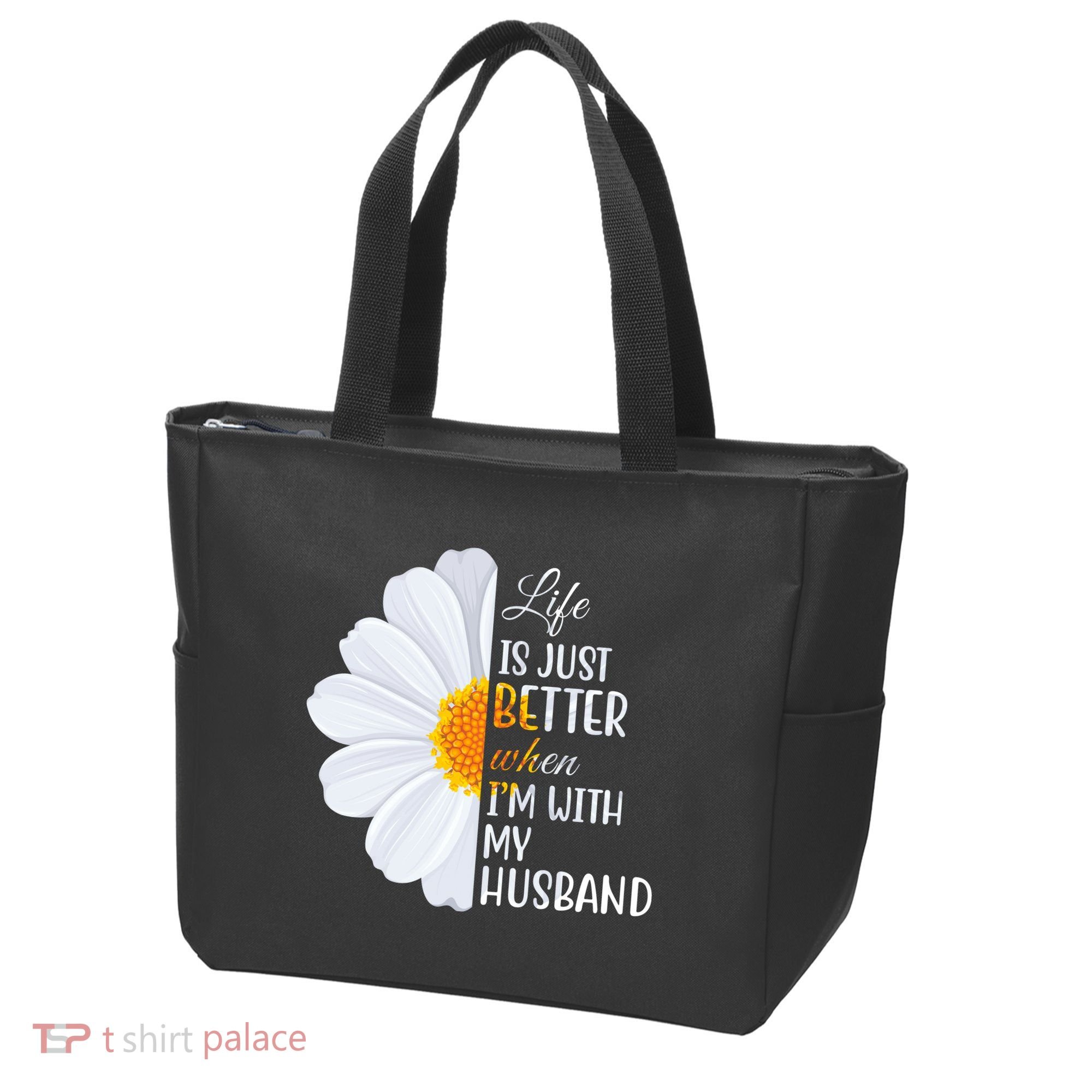 Life Is Just Better When I'm With My Husband Sunflower Tote Bag