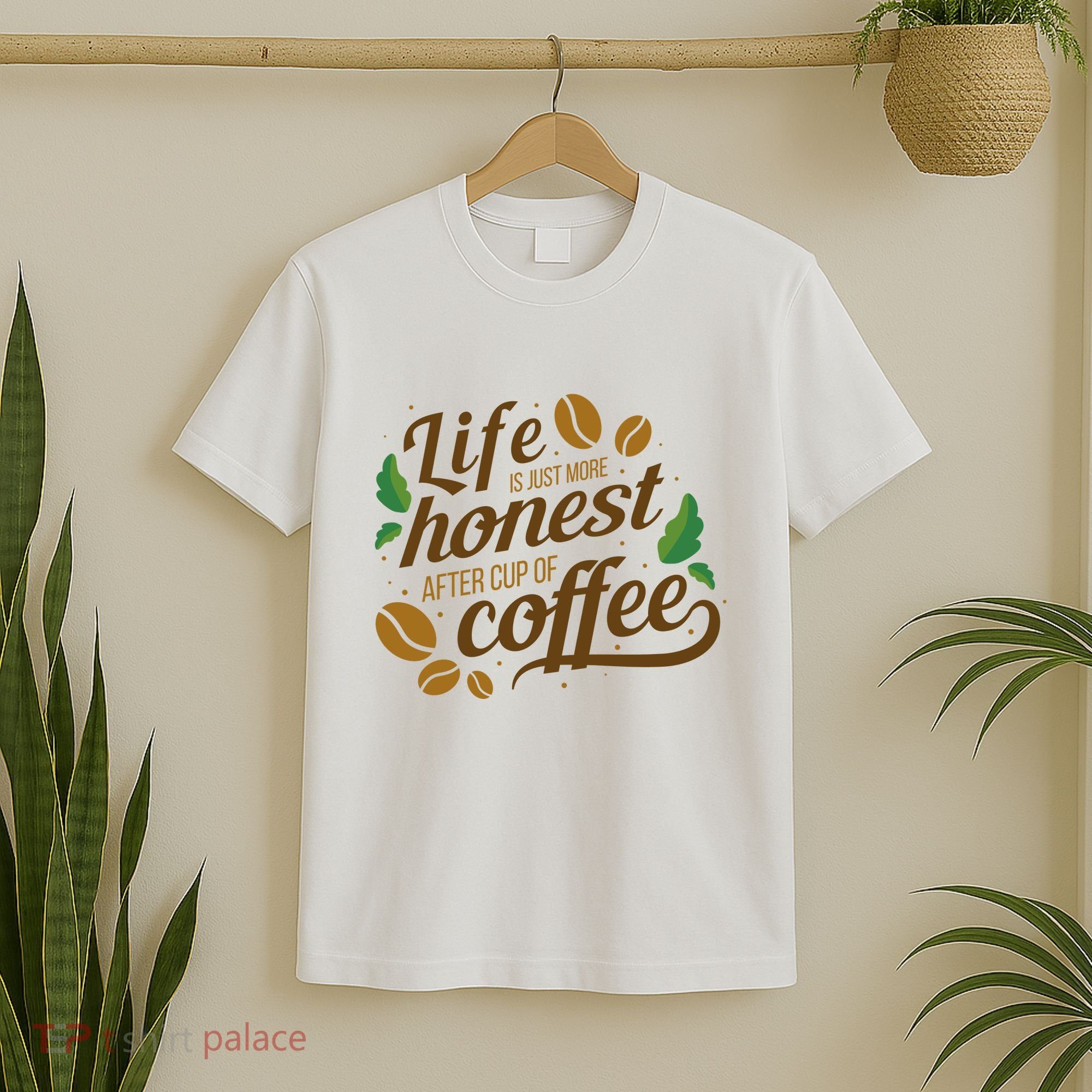 Life Is Just More Honest After Cup Of Coffee Funny T-Shirt