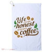 Life Is Just More Honest After Cup Of Coffee Funny Golf Towel thumb 0