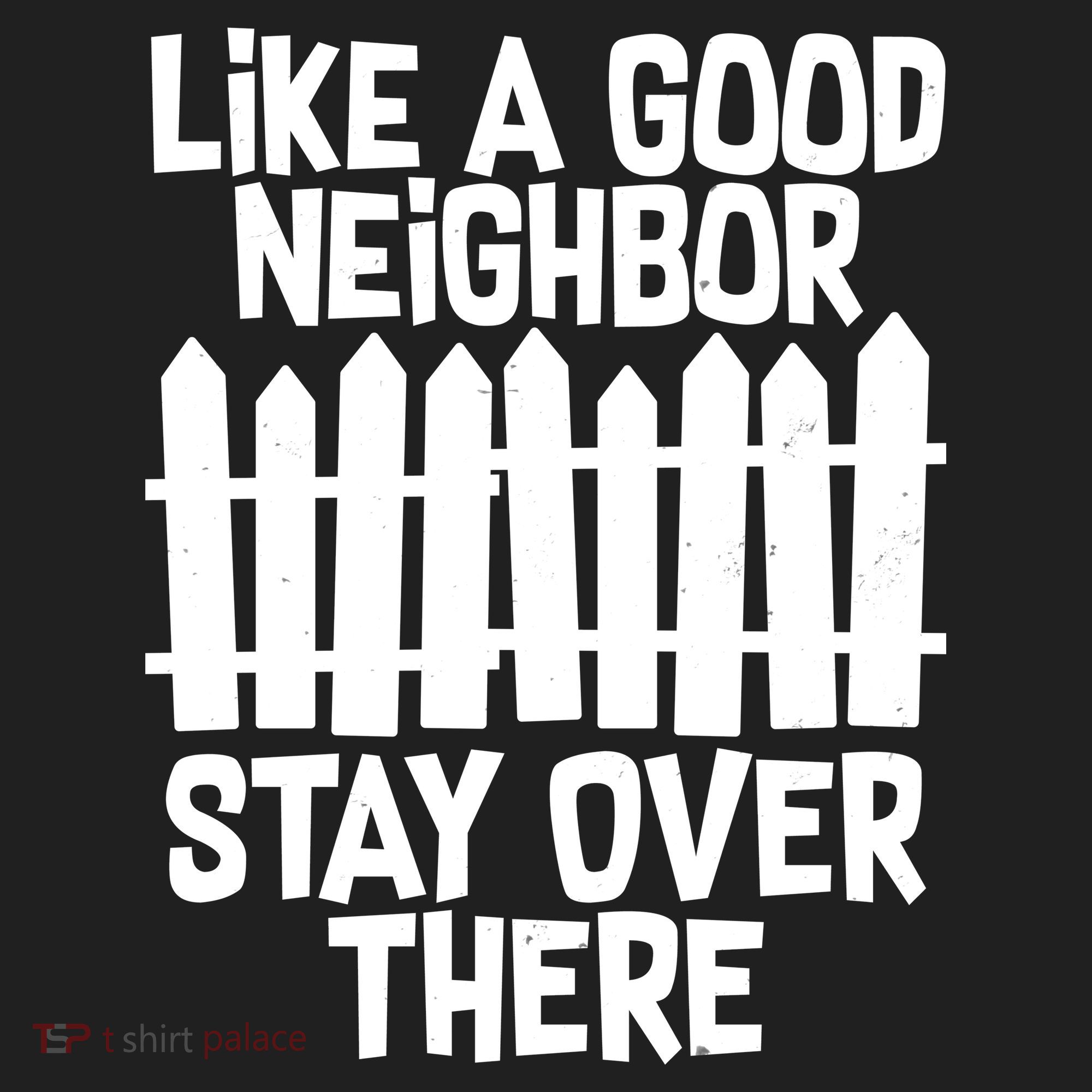 Like A Good Neighbor Stay Over There Beanie