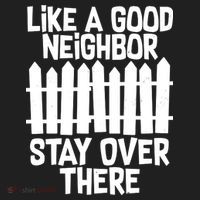 Like A Good Neighbor Stay Over There Hat thumb 2