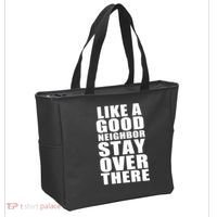 Like A Good Neighbor Stay Over There Funny Tote Bag thumb 2