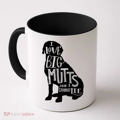 Like Big Mutts and I Cannot Lie Coffee Mug