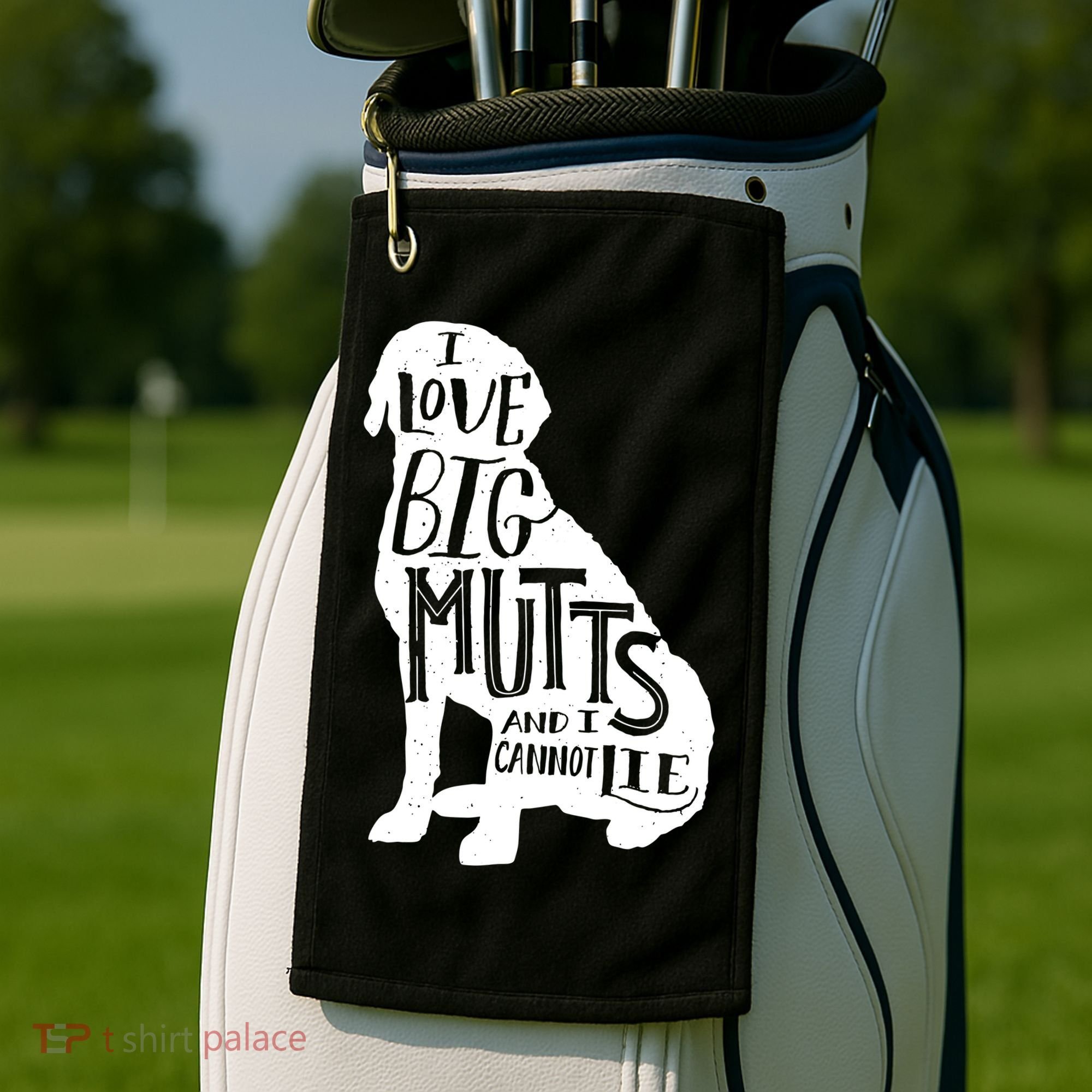 Like Big Mutts and I Cannot Lie Golf Towel