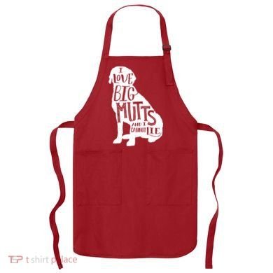 Like Big Mutts and I Cannot Lie Apron