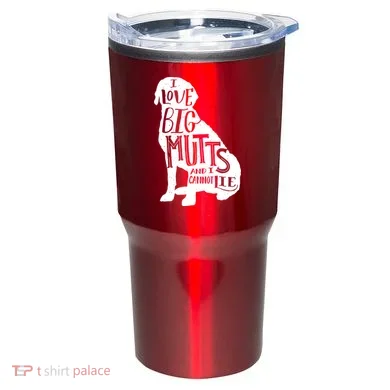 Like Big Mutts and I Cannot Lie Tumbler