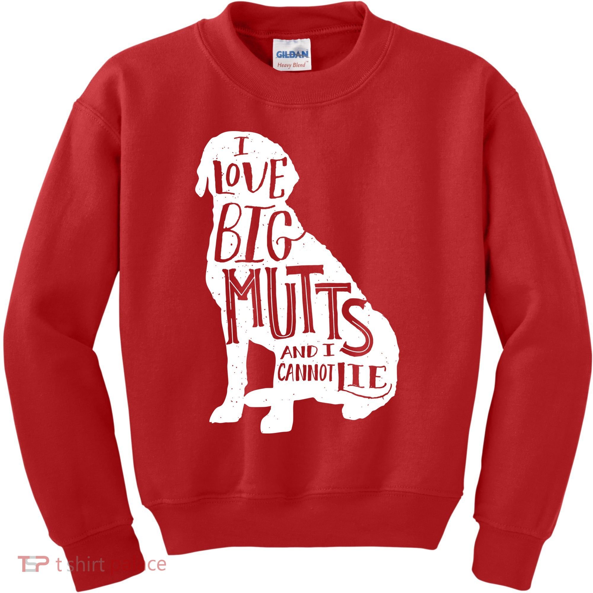 Like Big Mutts and I Cannot Lie Kids Sweatshirt