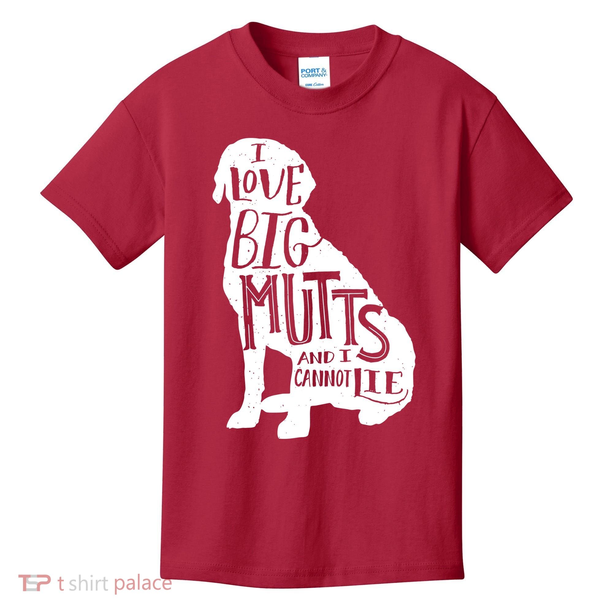 Like Big Mutts and I Cannot Lie Kids T-Shirt