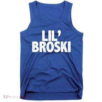 lil' broski Tank Top
