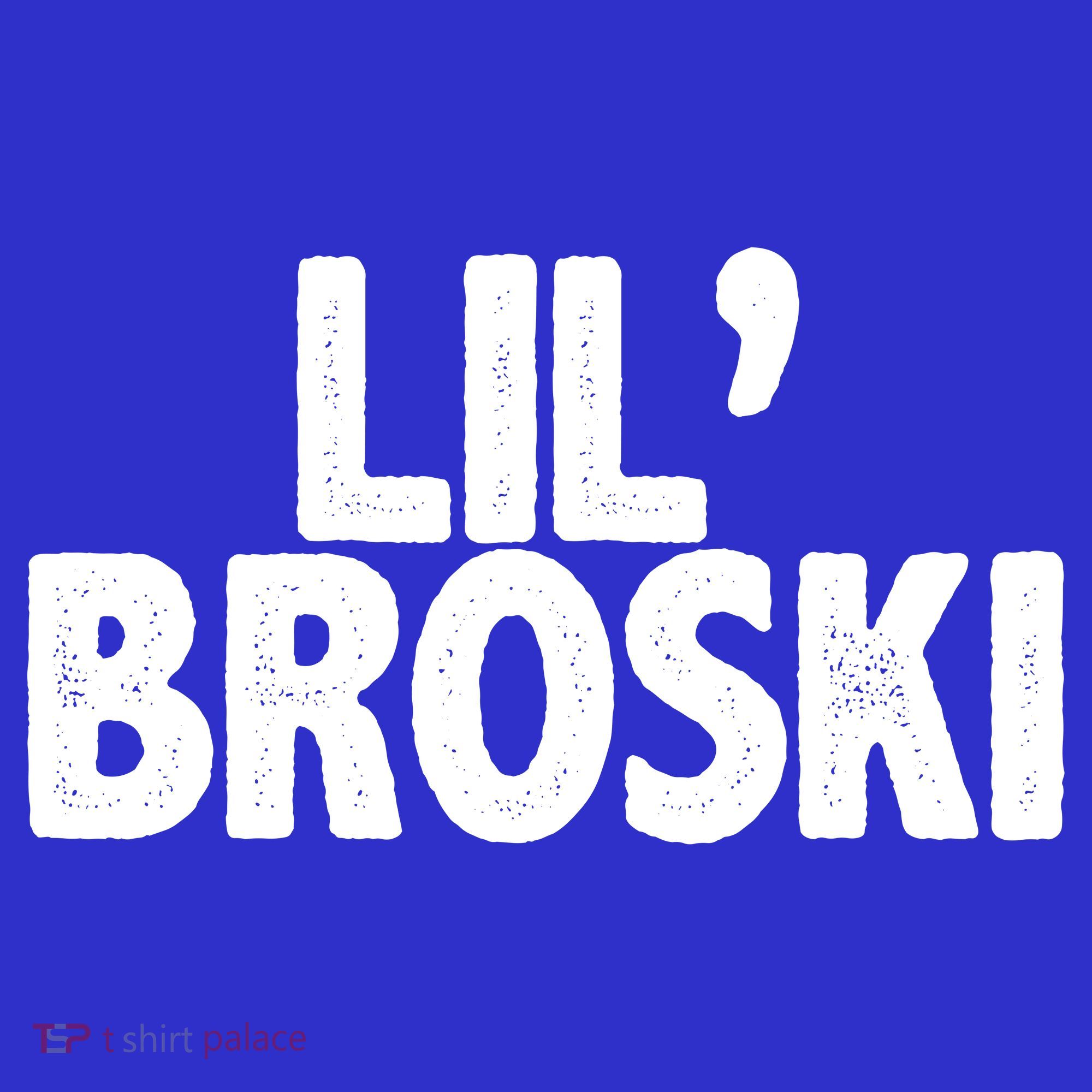 lil' broski Toddler T-Shirt