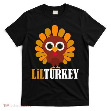 Lil Turkey Cute Thanksgiving  T-Shirt