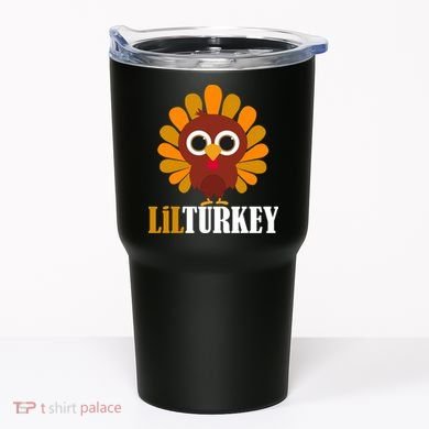 Lil Turkey Cute Thanksgiving  Tumbler