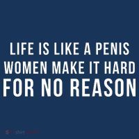 Life Is Like A Penis Wom En Make It Hard For No Reason Kids Hoodie thumb 5