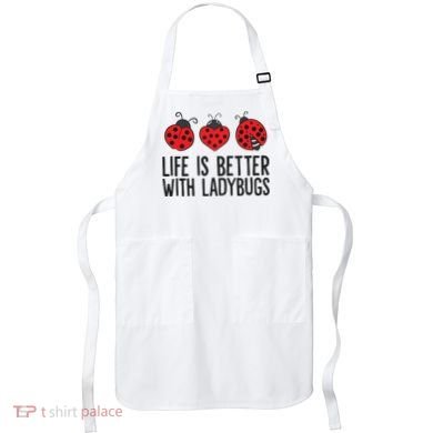 Ladybug Insects Life Is Better With Ladybugs Apron