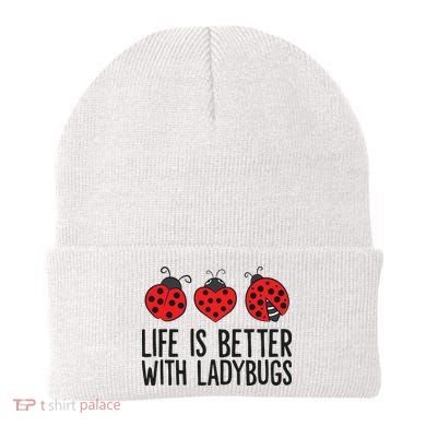 Ladybug Insects Life Is Better With Ladybugs Beanie
