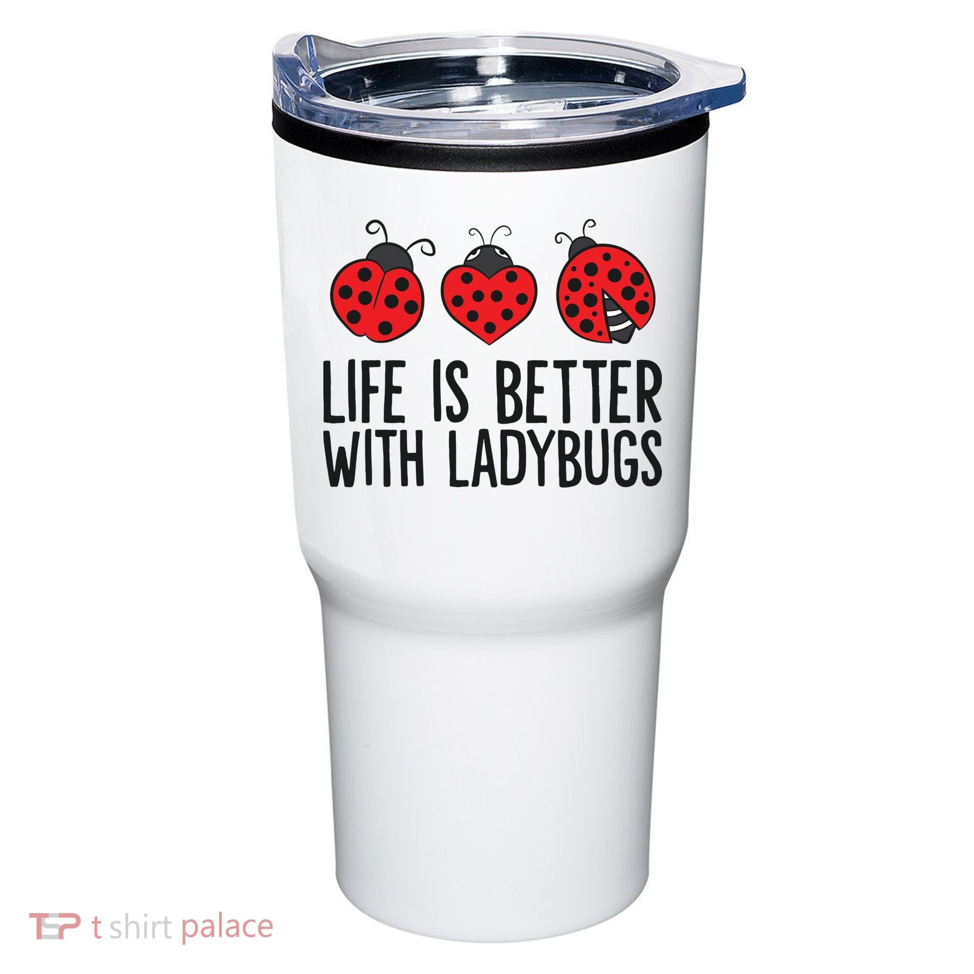 Ladybug Insects Life Is Better With Ladybugs Tumbler