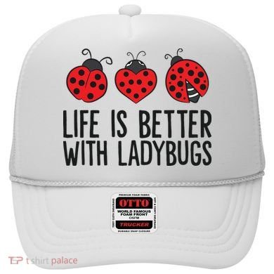 Ladybug Insects Life Is Better With Ladybugs Hat