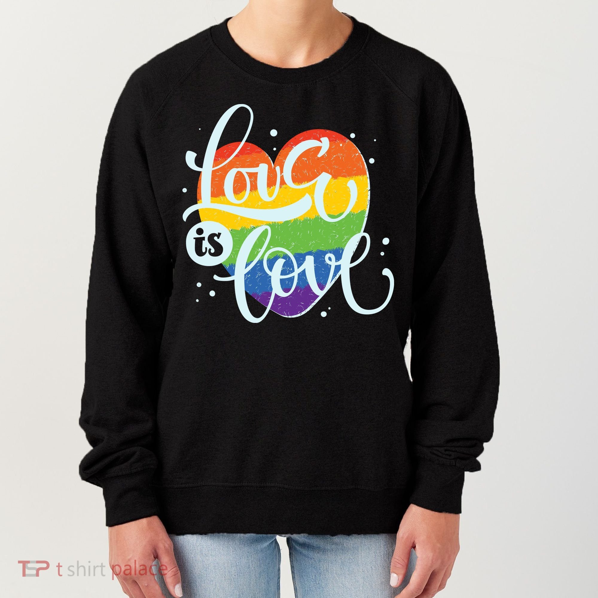 Love Is Love LGBT Pride Women's Sweatshirt