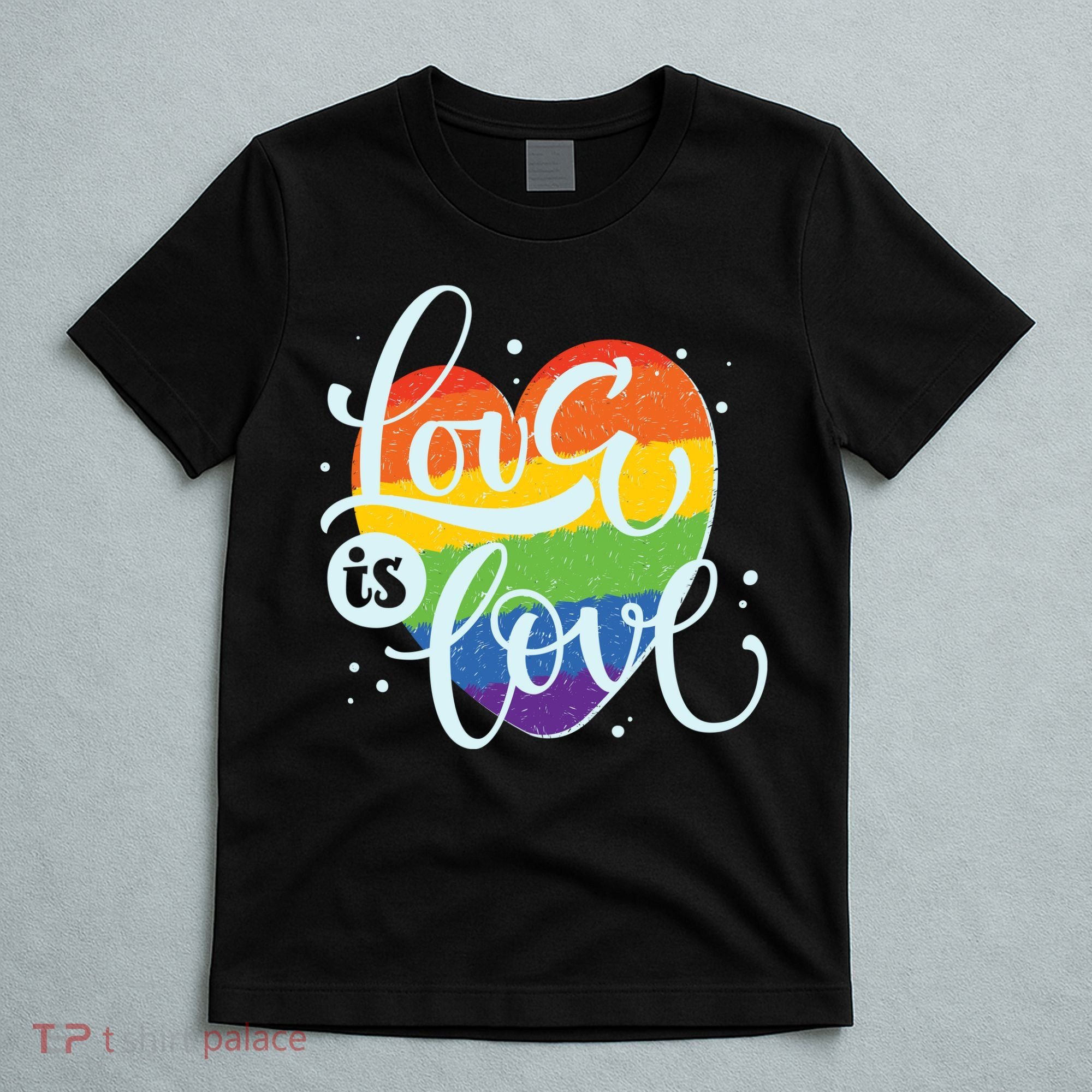 Love Is Love LGBT Pride T-Shirt