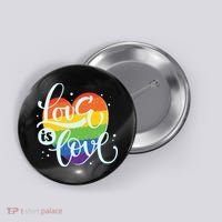 Love Is Love LGBT Pride Button thumb 0