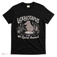 Lickalottapus Is My Spirit Animal T-Shirt thumb 0