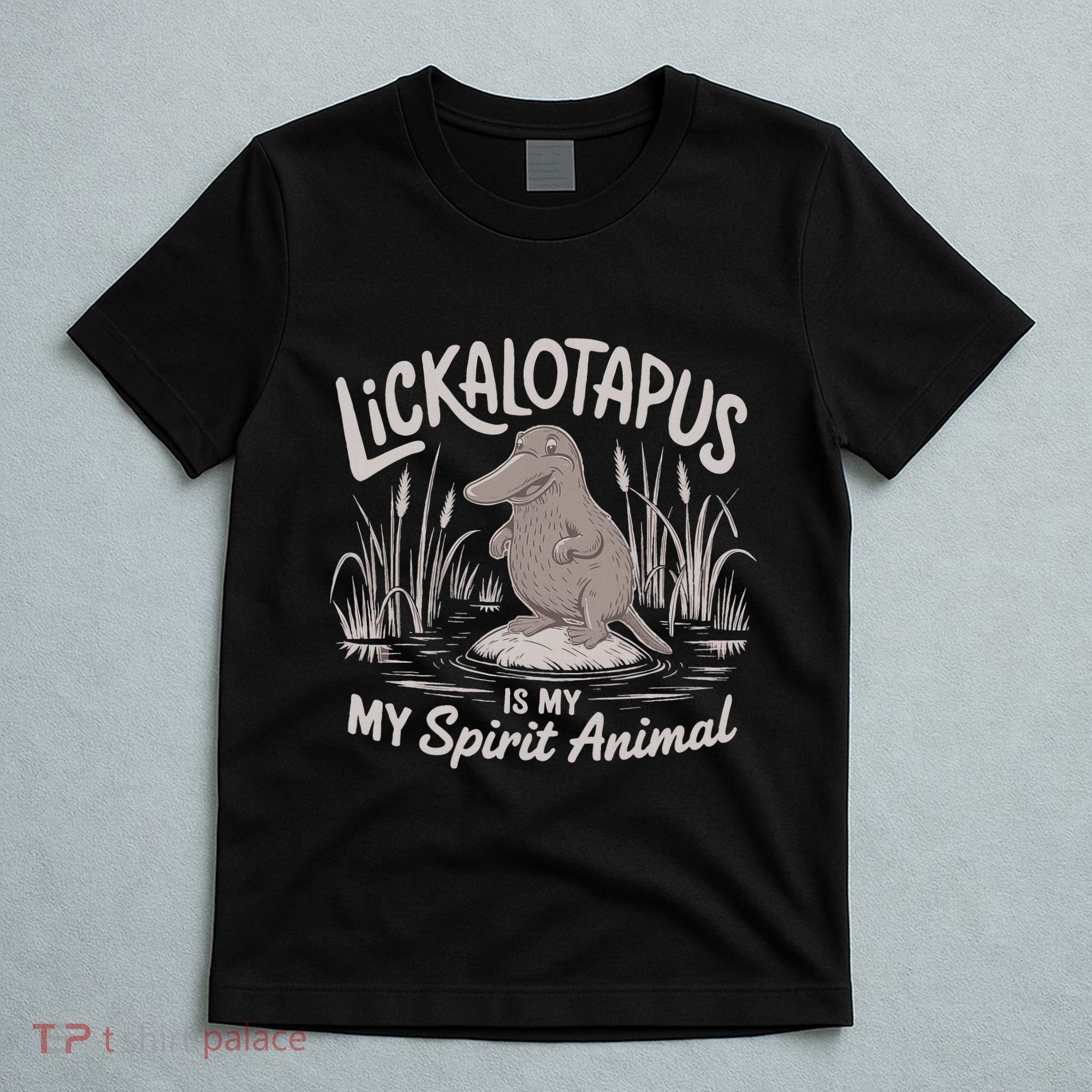 Lickalottapus Is My Spirit Animal T-Shirt