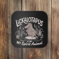 Lickalottapus Is My Spirit Animal Coaster thumb 0