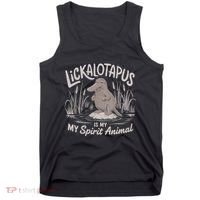 Lickalottapus Is My Spirit Animal Tank Top thumb 0