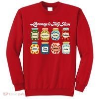 Literacy Is My Jam Specialist English Coach, Reading Teacher Appreciation Gift Sweatshirt thumb 0