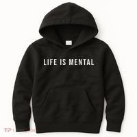 Life Is Mental Positive Mental Health Kids Hoodie thumb 0