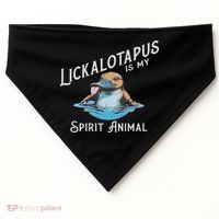 Lickalottapus Is My Spirit Animal Front And Back USA-Made Doggie Bandana thumb 0