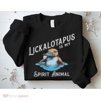 Lickalottapus Is My Spirit Animal Front And Back Sweatshirt thumb 2