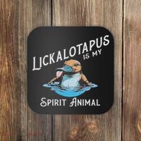 Lickalottapus Is My Spirit Animal Front And Back Coaster thumb 0