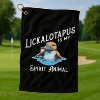 Lickalottapus Is My Spirit Animal Front And Back Golf Towel thumb 1