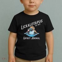 Lickalottapus Is My Spirit Animal Front And Back Toddler T-Shirt thumb 2