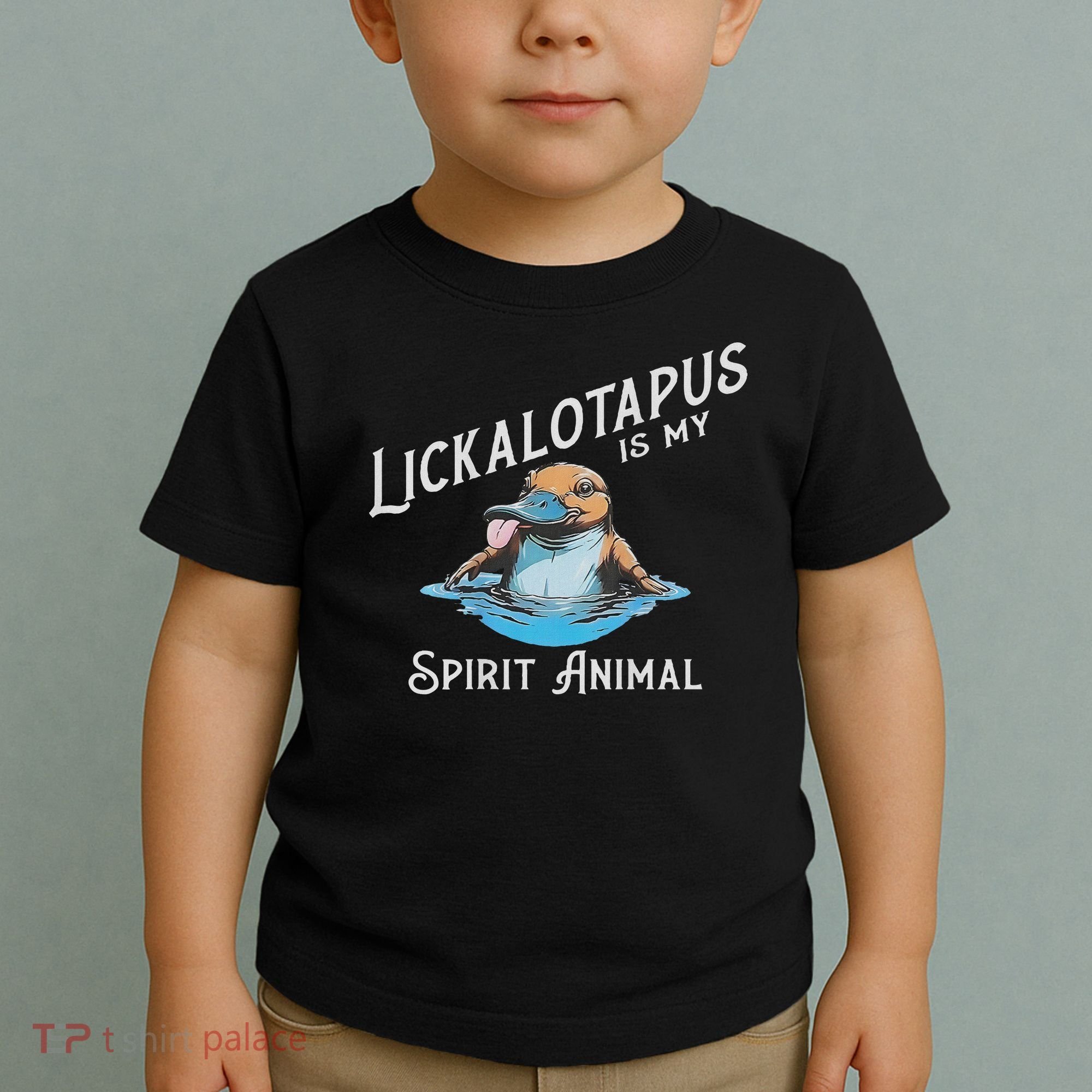 Lickalottapus Is My Spirit Animal Front And Back Toddler T-Shirt